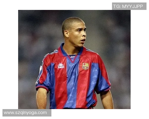 巴西足球传奇罗纳尔多的辉煌生涯与不朽影响力探讨